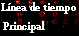 L&iacute;nea de tiempo principal